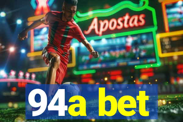 94a bet
